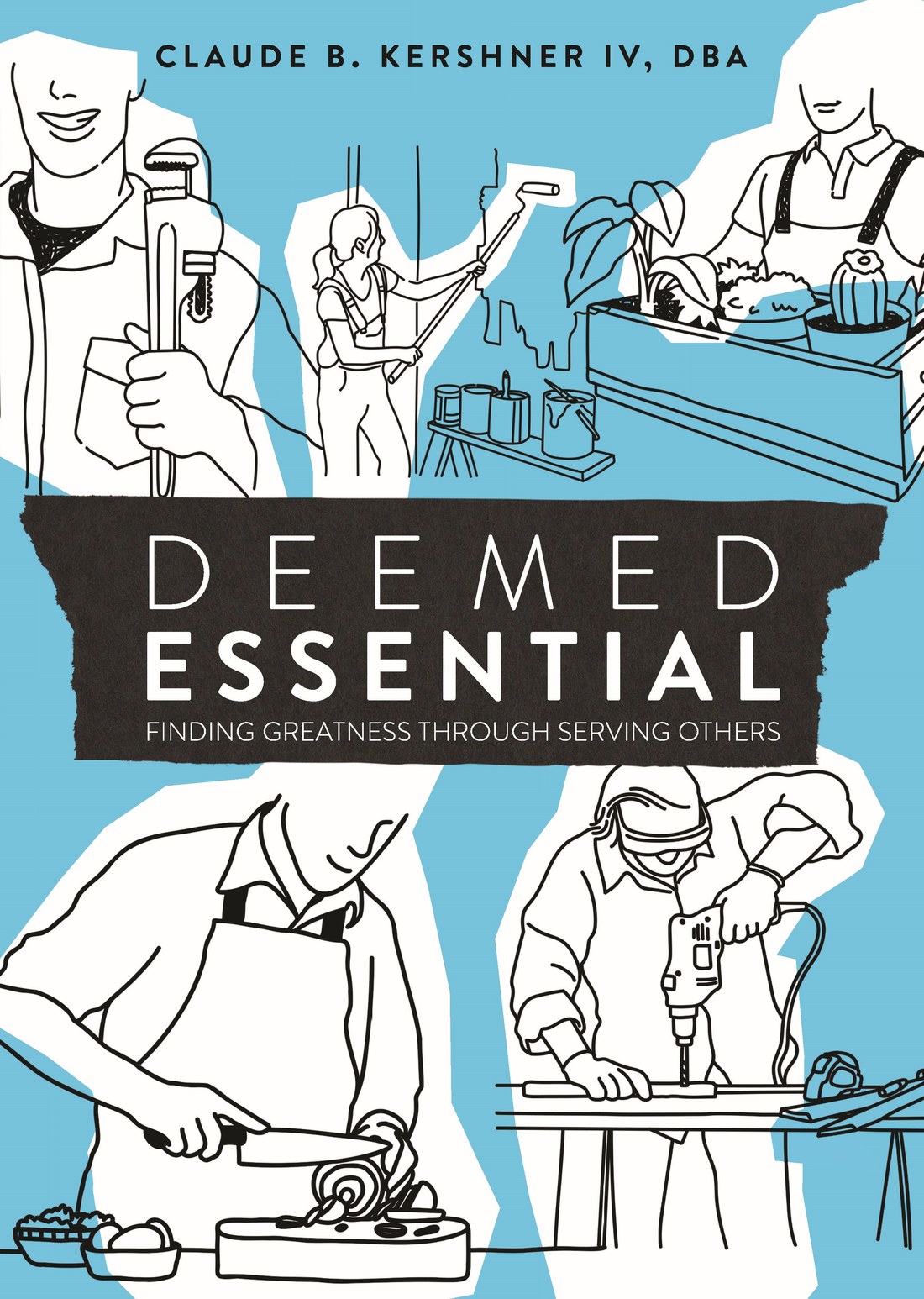 Deemed Essential book cover by Dr. Claude B. Kershner IV